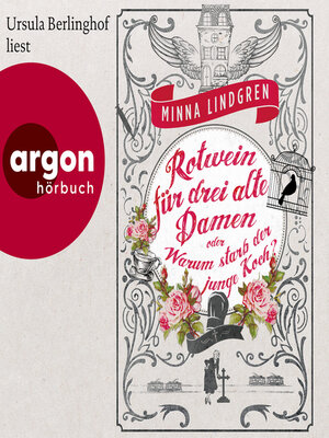 cover image of Rotwein für drei alte Damen oder Warum starb der junge Koch?--Die Abendhain Romane, Band 1 (Ungekürzte Lesung)